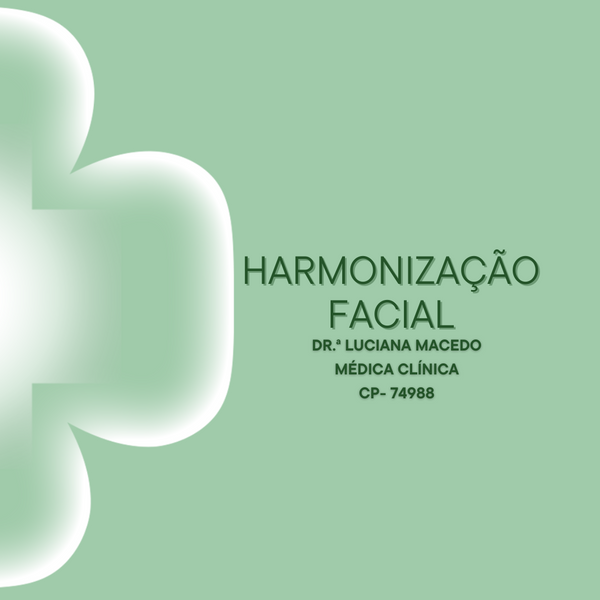 HARMONIZAÇÃO FACIAL