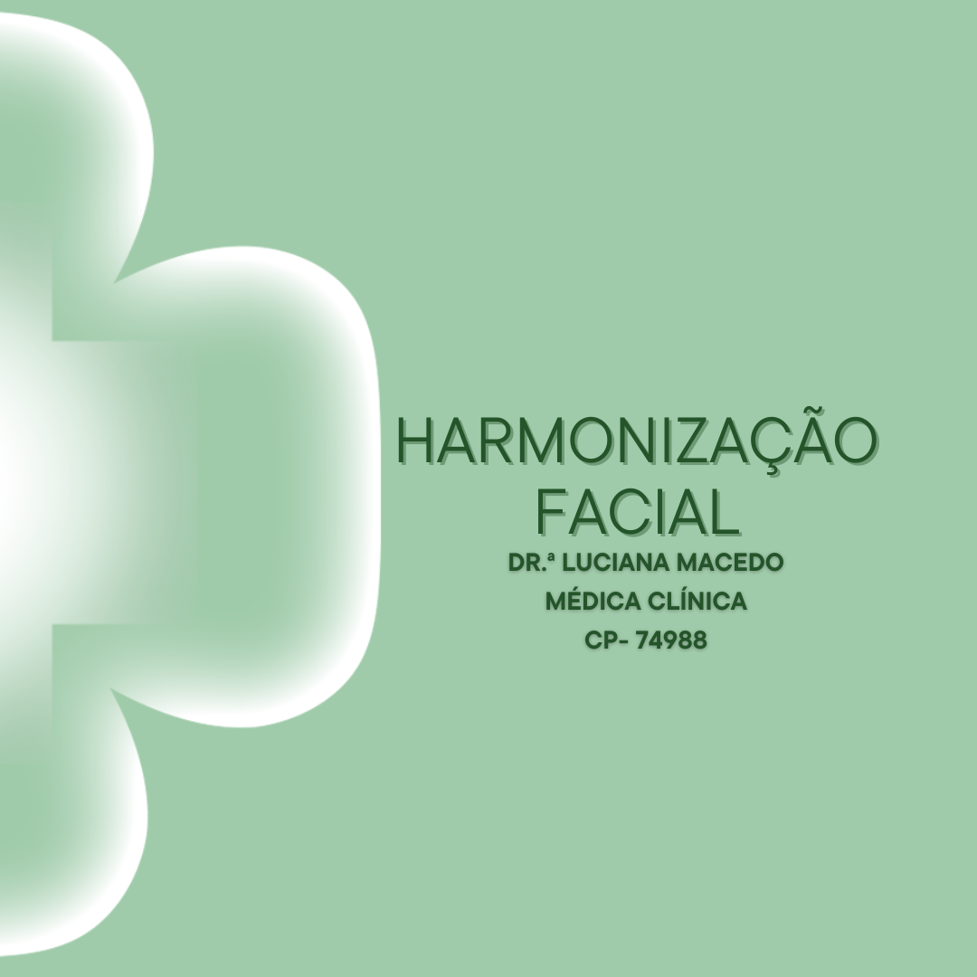 HARMONIZAÇÃO FACIAL