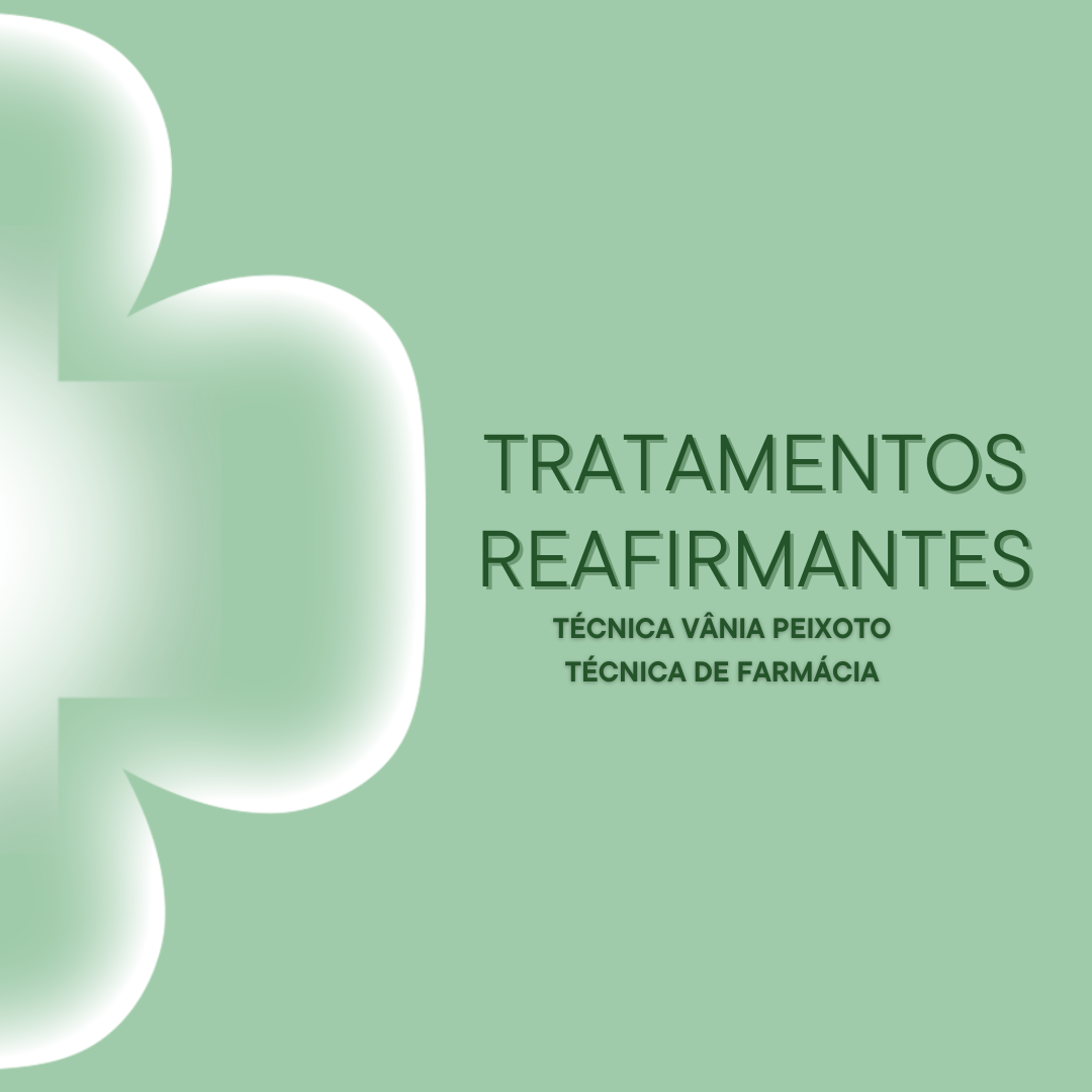 TRATAMENTOS REAFIRMANTES