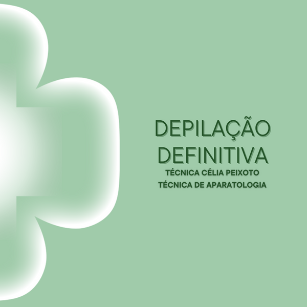 DEPILAÇÃO DEFINITIVA