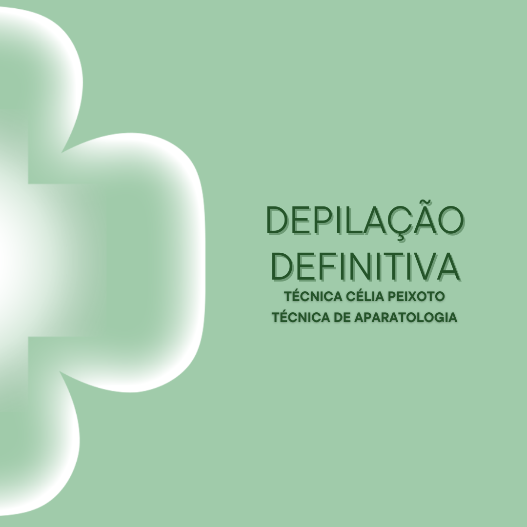 DEPILAÇÃO DEFINITIVA