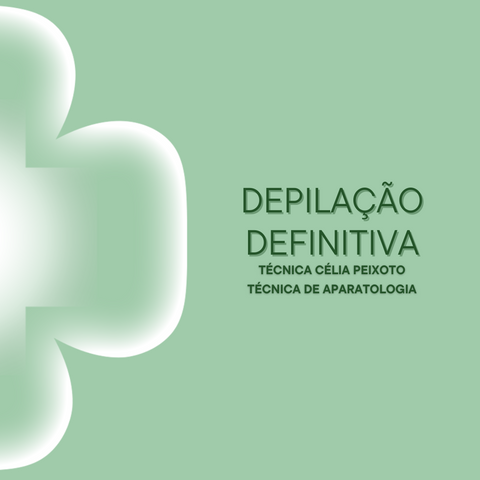 DEPILAÇÃO DEFINITIVA